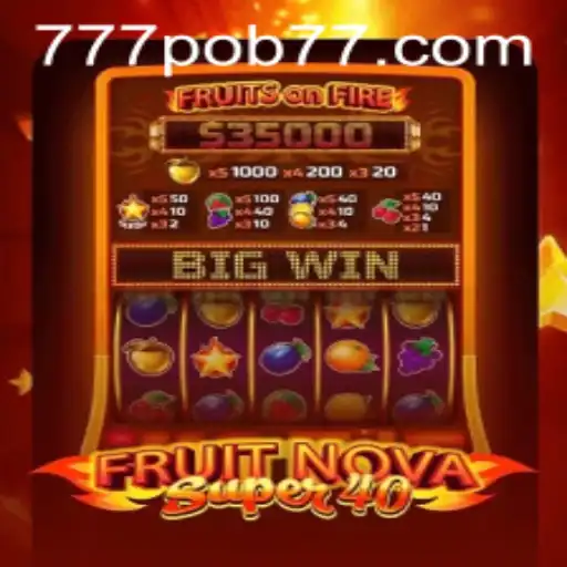 FruitNovaSuper40: The Exciting World of Digital Slot Gaming