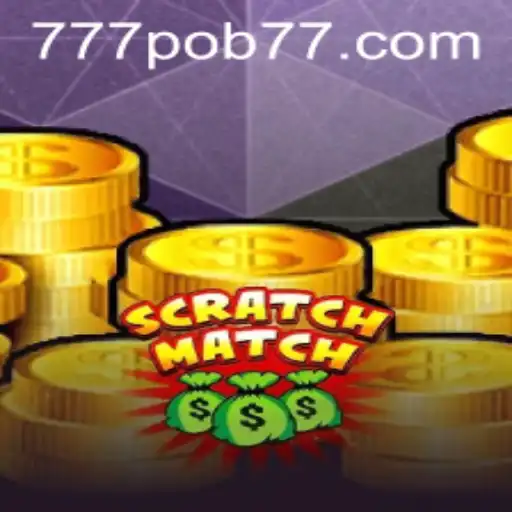 Discover the Exciting World of ScratchMatch: The Game Revolutionized with 777pob